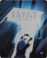 Seven Sisters - Steelbook