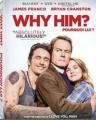 Why Him? (Blu-ray + DVD + Digital HD + UltraViolet)